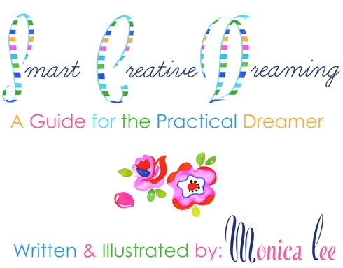 Smart Creative Dreaming with Monica Lee 